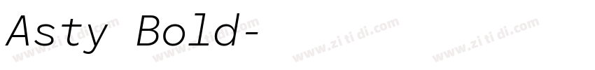 Asty Bold字体转换 Asty Bold字体转换